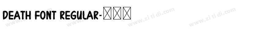 Death Font Regular字体转换
